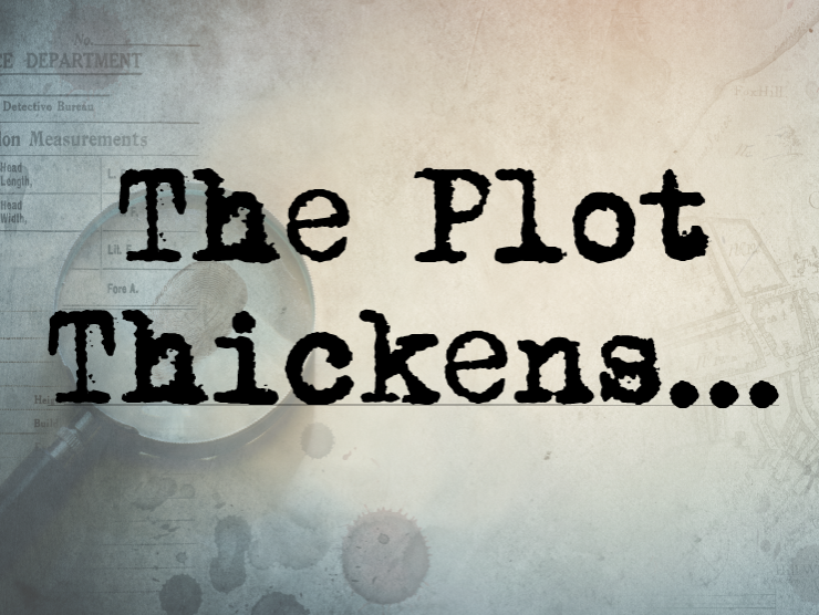 old map with "the plot thickens" in black typewriter font